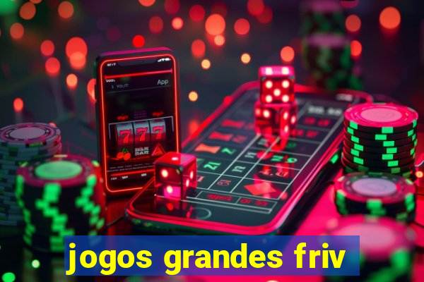 jogos grandes friv